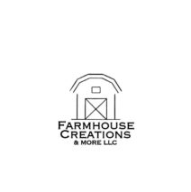 Farmhouse Creations and More, LLC.