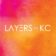 Layers by KC